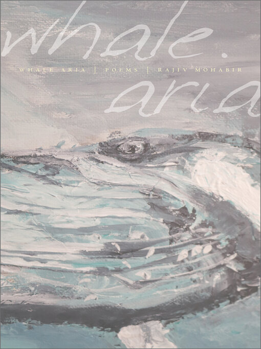 Title details for Whale Aria by Rajiv Mohabir - Available